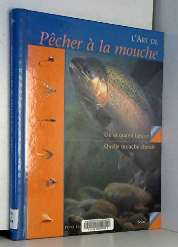 L'art de pêcher à la mouche