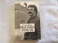 Fractures d'une vie