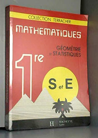 MATH 1ERE S/E GEOMETRIE ET STATIQUES ED.89