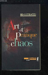 Art et pratique du chaos
