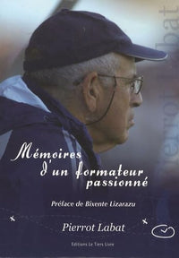 Memoires d'un formateur passionne