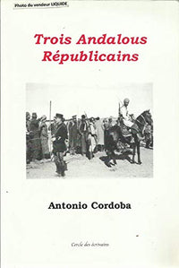 trois andalous républicains