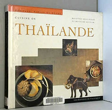 Cuisine de Thaïlande : Recettes originales du royaume de siam