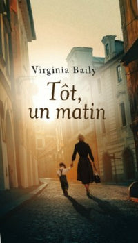 Tôt, un matin