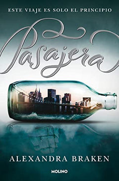 Pasajera 1 - Pasajera (Ficción Young Adult)