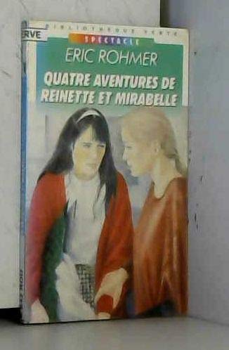 Quatre aventures de Reinette et Mirabelle