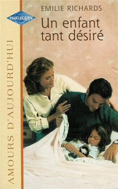 Un enfant tant désiré