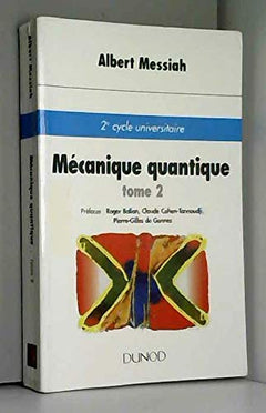 Mecanique Quantique. Tome 2