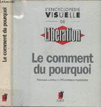 Le comment du pourquoi