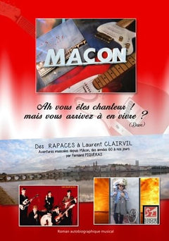 Ah vous êtes chanteur! mais vous arrivez à en vivre