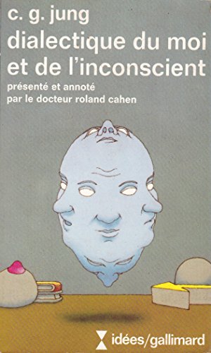 Dialectique du Moi et de l'inconscient