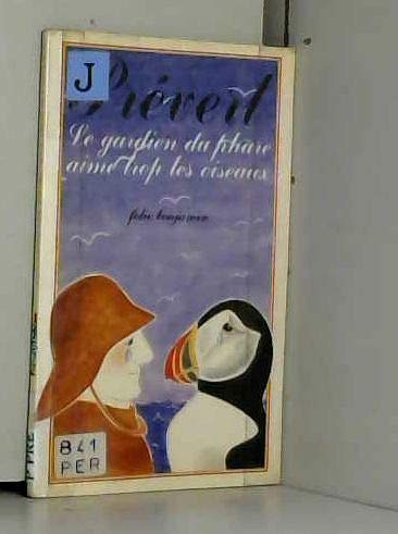 Le gardien du phare aime trop les oiseaux