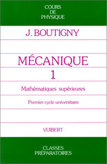Mécanique, tome 1