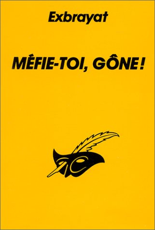 Méfie-toi, Gone