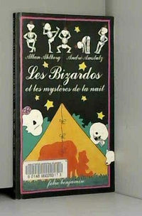 Bizardos Et Les Mysteres De La Nuit