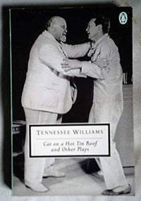 Cat On a Hot Tin Roof;the Milk Train Doesn't Stop Here Anymore;the Night of the Iguana