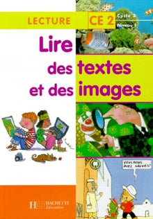 Lire Des Textes Et Des Images Ce2