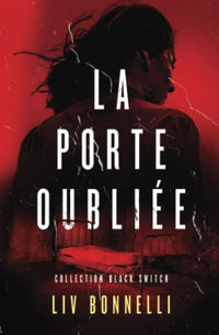 LA PORTE OUBLIÉE