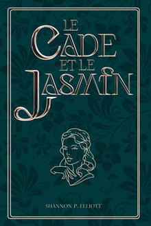 Le Cade et le Jasmin