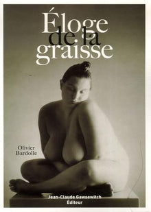 Eloge de la graisse