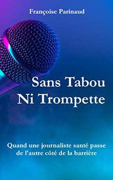 Sans tabou ni trompette