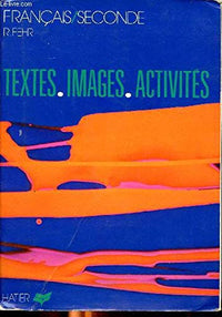 Textes, images, activités: Le français en classe de 2A@
