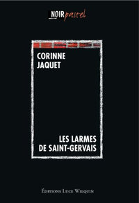 Les larmes de Saint Gervais