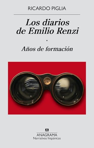 Los diarios de Emilio Renzi: Años de formación