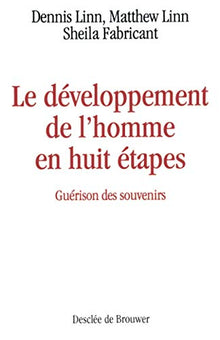Le développement de l'homme en huit étapes