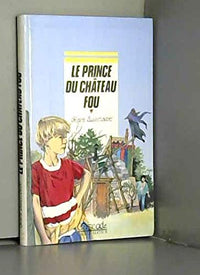 Le prince du château fou