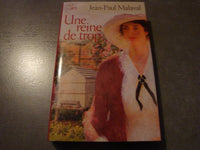 une reine de trop Jean Paul Malaval édition France Loisirs