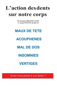 L'action des dents sur notre corps