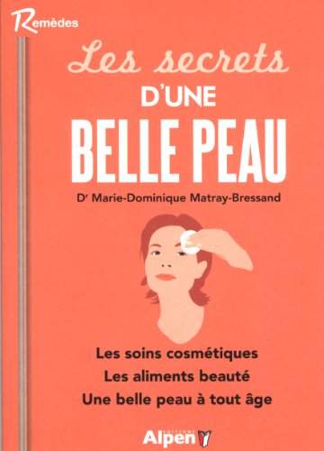 Les secrets d'une belle peau