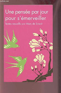 Une pensée par jour pour s'émerveiller