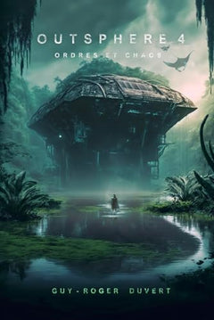 Outsphere 4: Ordres et Chaos
