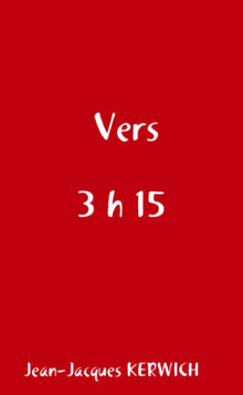Vers 3 h 15