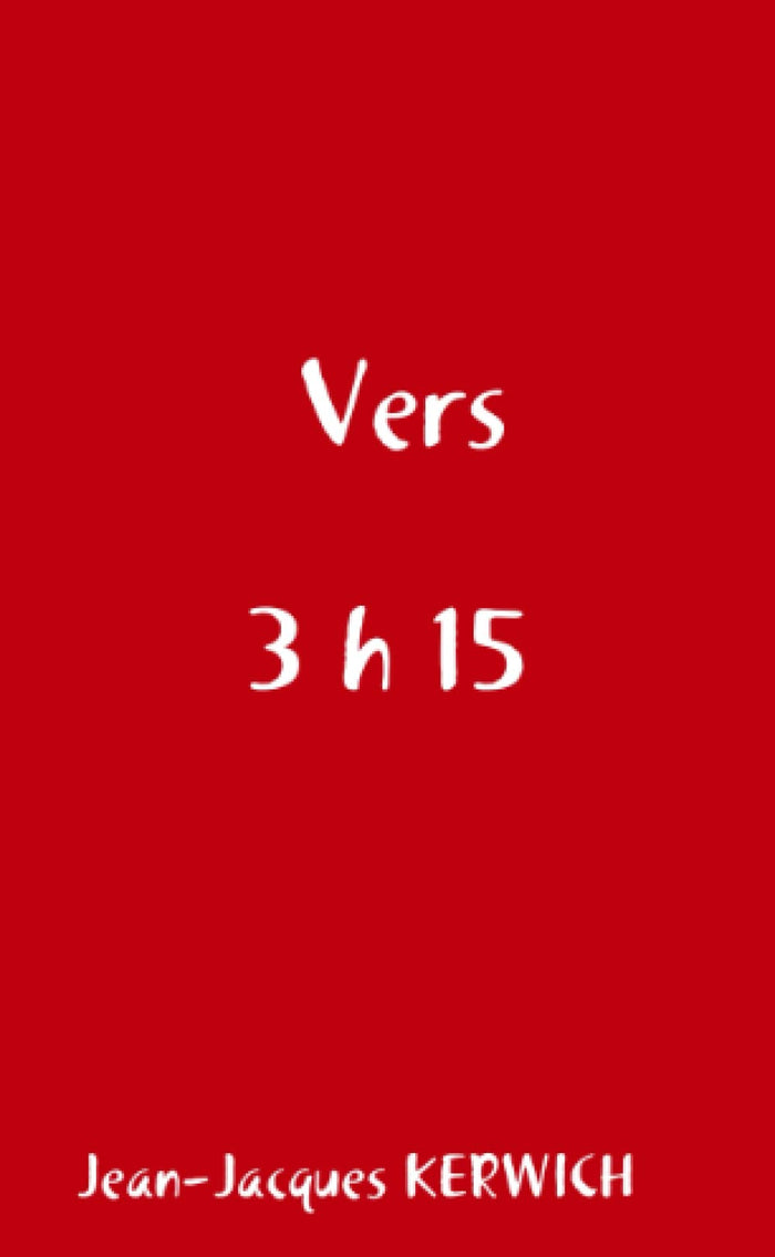 Vers 3 h 15