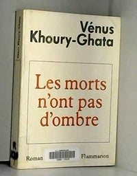Les morts n'ont pas d'ombre