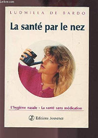 La santé par le nez