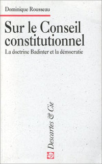 Sur le conseil constitutionnel