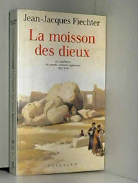 La moisson des dieux
