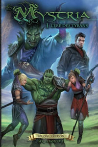Mystria: Tome 1 - L'ère des tyrans