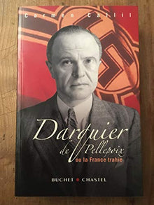 Darquier de Pellepoix ou la France trahie