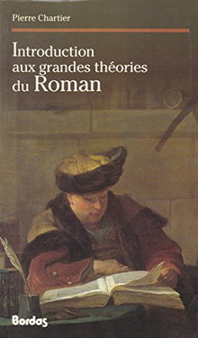 Introduction aux grandes théories du roman