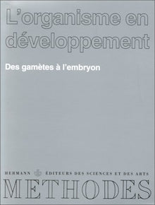 L'organisme en développement, Volume 1