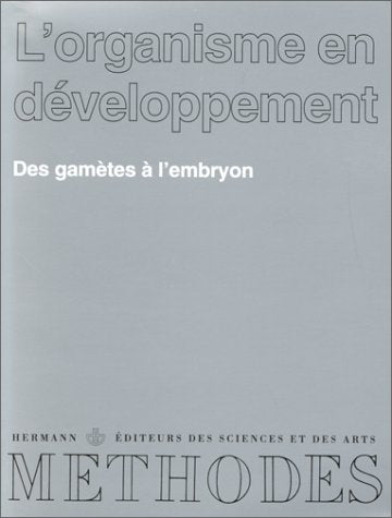 L'organisme en développement, Volume 1