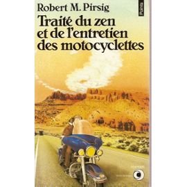 Traité du zen et de l'entretien des motocyclettes