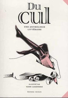 Du cul: Une anthologie littéraire