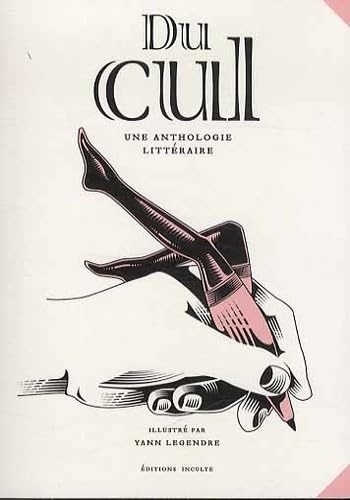 Du cul: Une anthologie littéraire