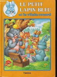Le petit lapin bleu et l'aventure de papa Lapin
